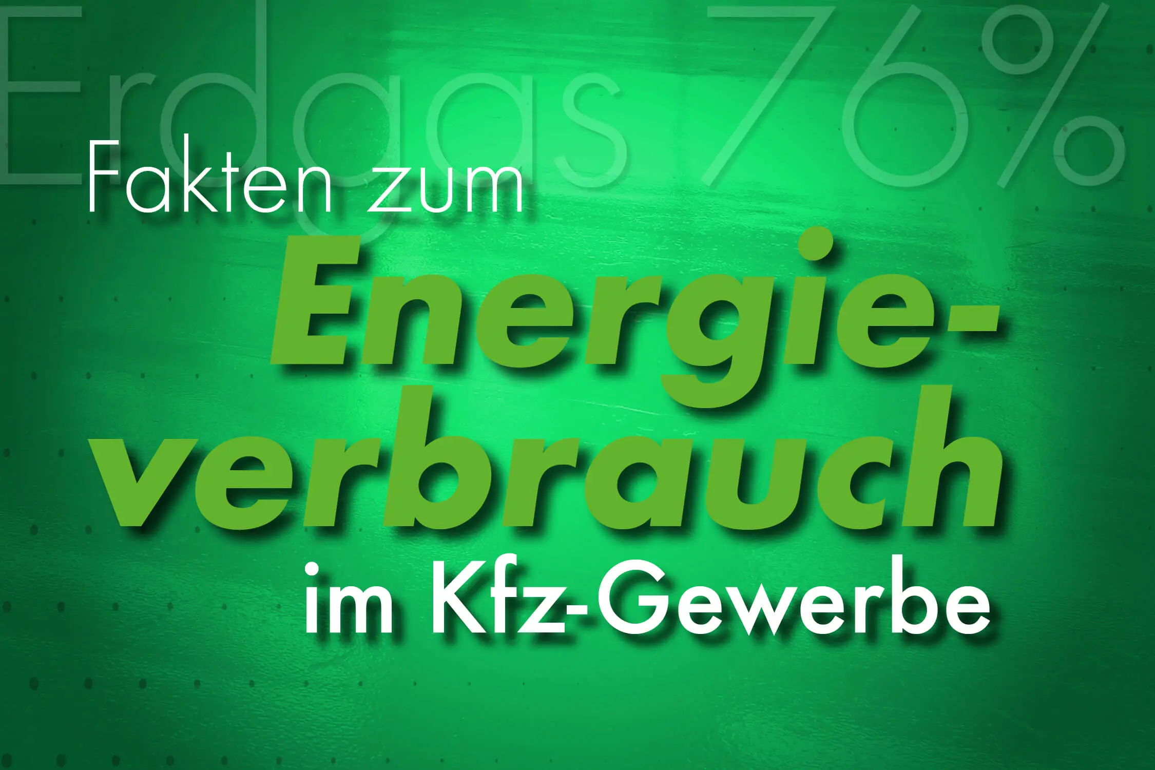 Fakten zum Energeiverbrauch