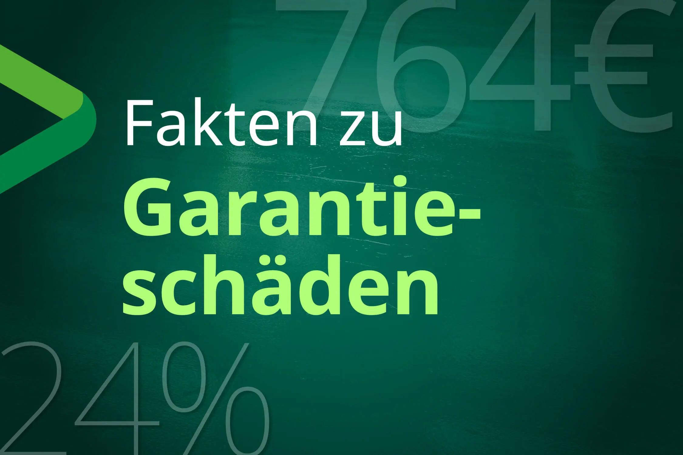 Fakten zu Garantieschäden