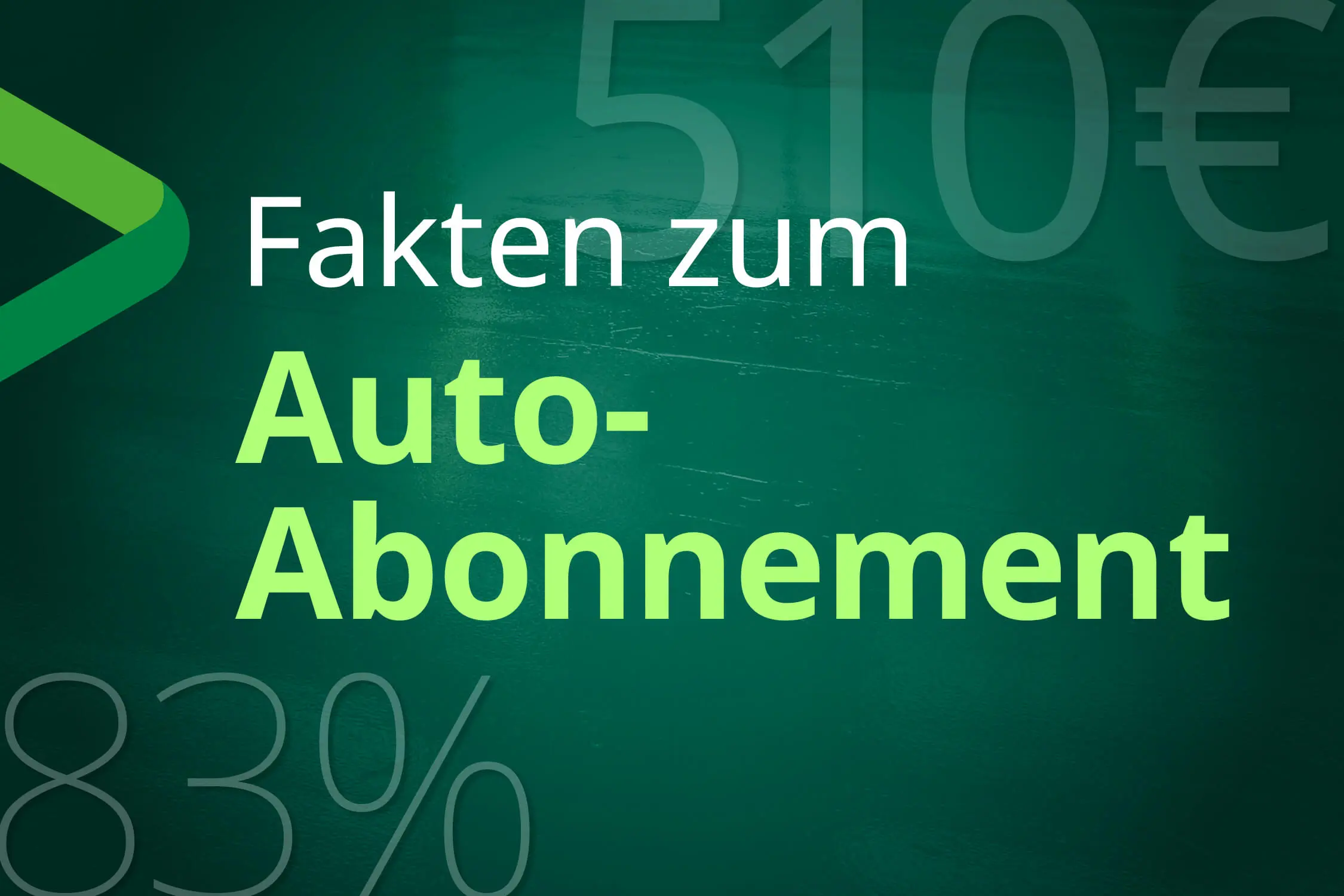 Fakten zum Auto-Abonnement