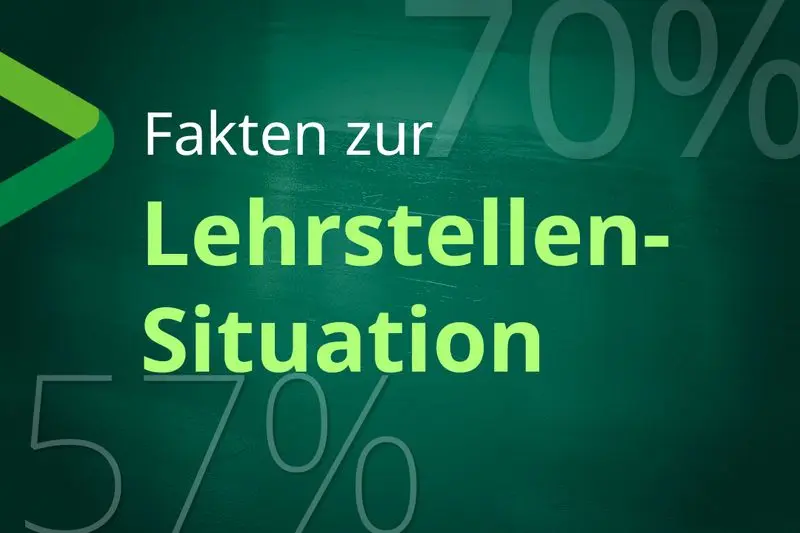 Fakten zur Lehrstellen-Situation