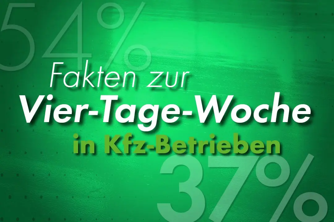 Fakten zur Vier-Tage-Woche in Kfz-Betrieben