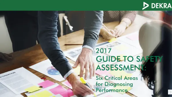 2017 Guide to Safety Assessment: Six Critical Areas for Diagnosing Performance 2017 Guide to Safety Assessment: Six Critical Areas for Diagnosing Performance