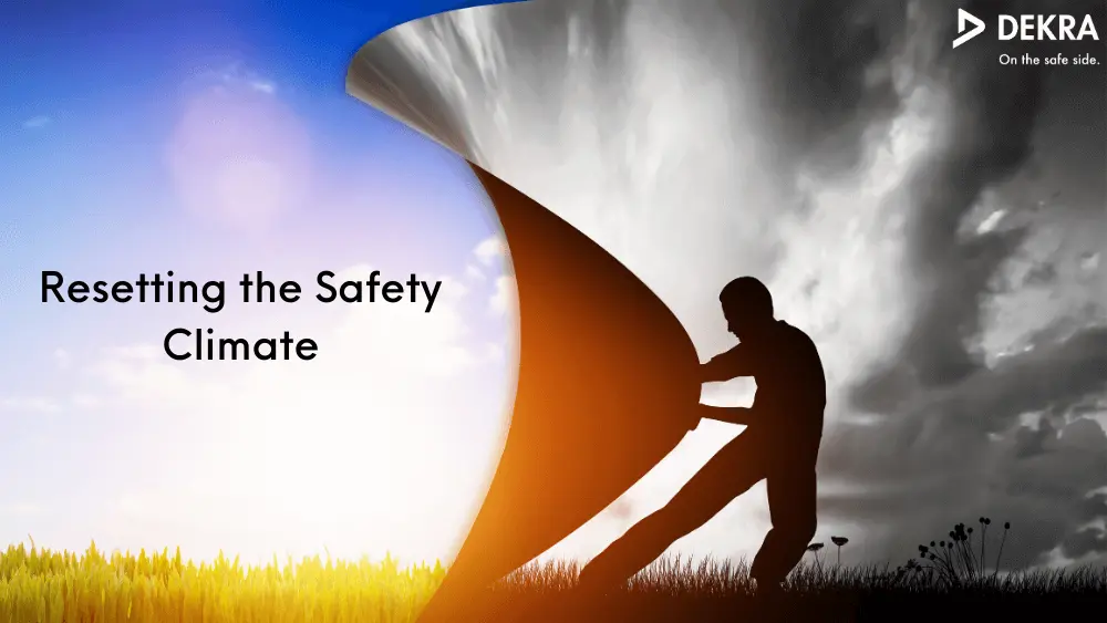 Resetting the Safety Climate