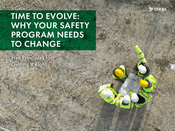 Time to Evolve: Why Your Safety Program Needs to Change Time to Evolve: Why Your Safety Program Needs to Change