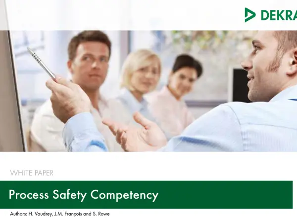 White Paper - Process Safety Competency White Paper - Process Safety Competency - DEKRA Process Safety